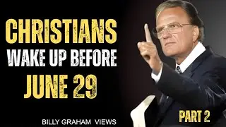 God&rsquo;s Final Warning to Christians Before It&rsquo;s Too Late | Billy Graham sermon | Billy Graham