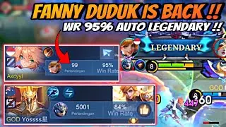 Fanny Duduk Is Back !! 95% Winrate Fanny x Meta Ciki Auto Legendary !!