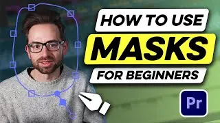 How to Use Masks in Premiere Pro (Full Beginner Tutorial)