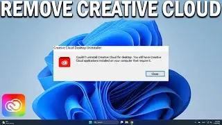 How To Completely Uninstall Adobe Creative Cloud on Windows 10/11 - Easy Fix