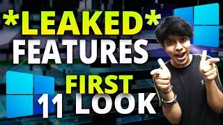 Windows 11 IS HERE | *Leaked* Version | First Look | Features | How To Download Windows 11 ISO
