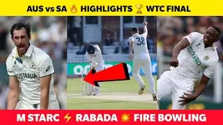 AUS vs SA 🏆 M Starc 💥 Rabada Fire Bowling 😱 WTC Final Aus vs Sa Highlights
