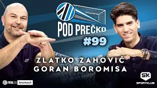 POD PREČKO #99 gosta: Zlatko Zahović in Goran Boromisa