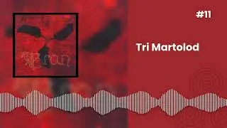 Bran – Tri Martolod
