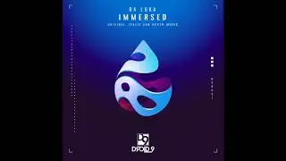 Da Luka - Immersed (Teklix Remix) / Droid9 Recordings