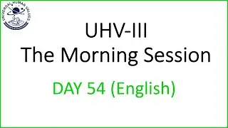 D54 UHV III Batch 7 Observing Self & Body 2023 05 22 English