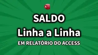 Aprenda a criar um Saldo de Estoque Linha a Linha no Access