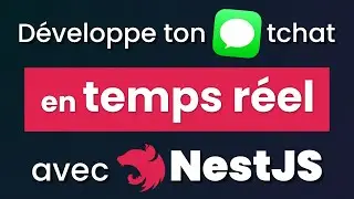 D&eacute;veloppe ta MESSAGERIE en TEMPS R&Eacute;EL avec Socket.io - Tutoriel NestJS