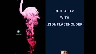 Using RETROFIT2 with JSONPLACEHOLDER Site.