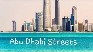 Abu Dhabi Streets2020  \Abu Dhabi Street View\UAE