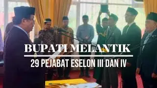 Bupati Aceh Singkil Melantik Pejabat Struktural Eselon III dan IV