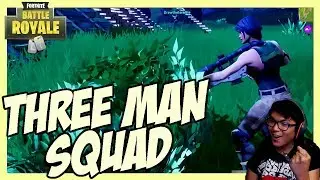 THREE MAN SQUAD (Fortnite Battle Royale - Squad)