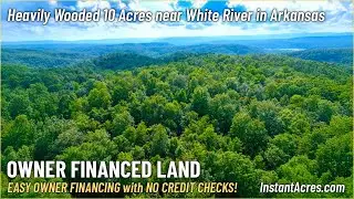10 Acres near White River [Only $1,500 Down] Owner Financed Land For Sale in ARK WZ33 #landforsale