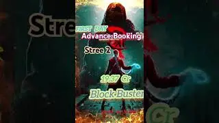 Stree 2 Final Advance Booking for Day 1 | Huge 🔥 #stree2 #trending #advancebooking #bollywood