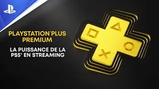 PlayStation Plus Premium - D&eacute;couvrez le streaming dans le cloud PS5