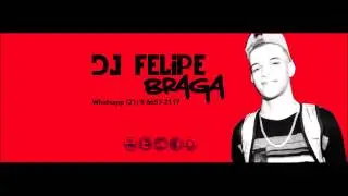 Mc Dyllan - Bicho Feroz - Dj Felipe Braga