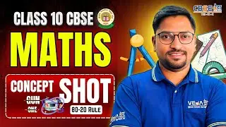 Class 10 Maths CBSE | CONECEPT SHOT | 80-20 RULE | VEdA EdTech | MSS sir.
