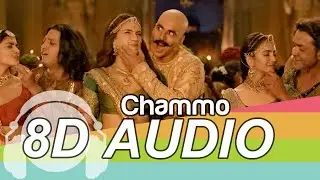 CHAMMO 8D Audio Song - Housefull 4 | Sukhwinder Singh (HQ)🎧