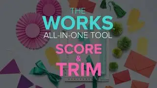 The Works All In One Tool Tutorial: Trimmer & Score Board