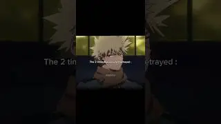 Deku betrayed Bakugou twice. #bkdk #bakudeku #mhaedit