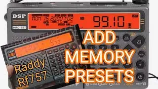Raddy RF-757 ,  Scan & Add Memories (presets)