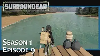 Vendors, fishing, & looting a helicopter crash | SurrounDead S1:E9