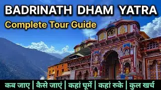 Badrinath Yatra complete tour guide and tour plan from Haridwar