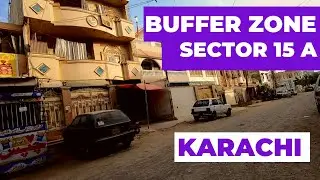 Buffer Zone Sector 15 A Karachi Pakistan | Karachi Streets