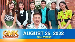 Good Morning Kuya | August 25, 2022