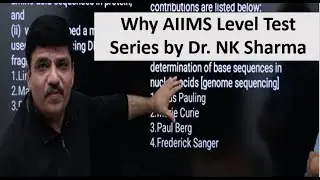 What is the NEED for 2 Level Test Series (NEET & AIIMS) for NEET 2022 Aspirants by Dr. NK Sharma