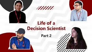Жизнь специалиста по принятию решений | Часть 2 | Mu Sigma