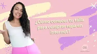 &iquest;C&oacute;mo saber mi talla para comprar ropa por internet?