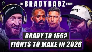 Sean Brady To 155? UFC Fights To Make In 2026 & More | The BradyBagz Show W/ Sean Brady & Joe Pyfer