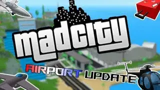 Mad City (Airport Update) - Roblox