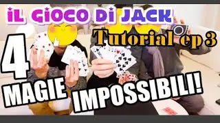 TUTORIAL JACK NOBILE/ 4 Magie Impossibili // IL GIOCO DI JACK