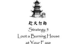 Strategy 5 Loot a Burning House
