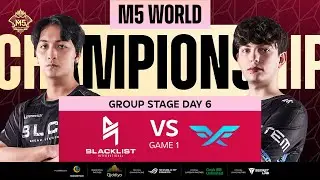 ENG M5 Group Stage Day 6  BLCK vs FF  Game 1