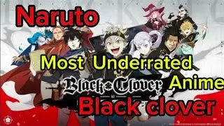 Naruto/Black Clover Most Underrated Anime 2026