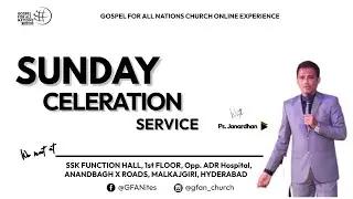 Join us for a Sunday Celebration Service | 11th June 2023 | GFAN Church