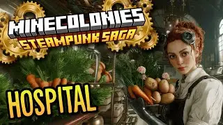 Minecolonies: Steampunk Saga #17 - Down with the Sickness