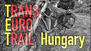 TET Hungary – Trans Euro Trail Hungary