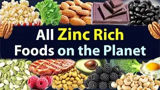Top Zinc-Rich Foods – Vegetables, Fruits, Nuts, Seeds, Beans, Meat, & other Foods High in Zinc