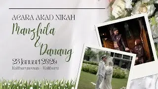 🔴LIVE | AKAD NIKAH MANZHILA DAN DANANG 23 JANUARI 2026