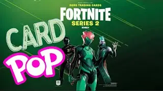 2020 Fortnite Cards Series 2 card pop