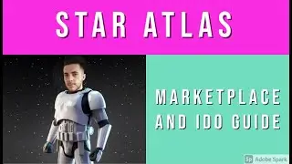 STAR ATLAS - MARKETPLACE GUIDE & IDO INFO