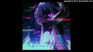 Phil Mahart - Thrill Wave