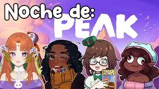 PEAK: Noche de chicas | @missakane @kyssieVT @roselcuteld @Anncoveers