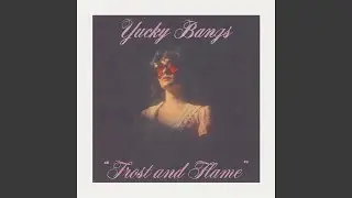 Frost and Flame