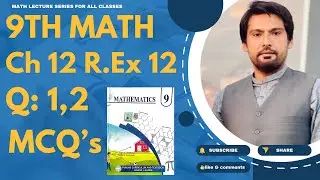 9Th Class Math Chapter 12 Review Exercise 12 Question 1 Mcq's- 9 math ch 12 review 12 mcq's- rev 12