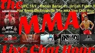 UFC 169: Renan Barao vs. Urijah Faber II Post Event Discussion On 'The MMA Live Chat Hour'